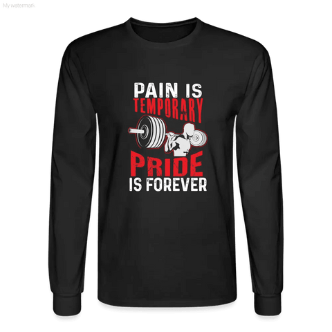 Men's Pain Is Temporary Long Sleeve T-Shirt - RGMJ Brands 