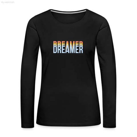 Women's Dreamer Long Sleeve T-Shirt - RGMJ Brands 